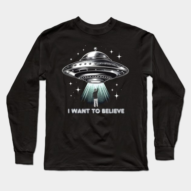 I want to believe. uap ufo sighting. lights in sky Aliens Long Sleeve T-Shirt by Ideas Design